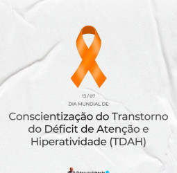 Hoje é o Dia Mundial do Transtorno de Déficit de Atenção com Hiperatividade (TDAH)