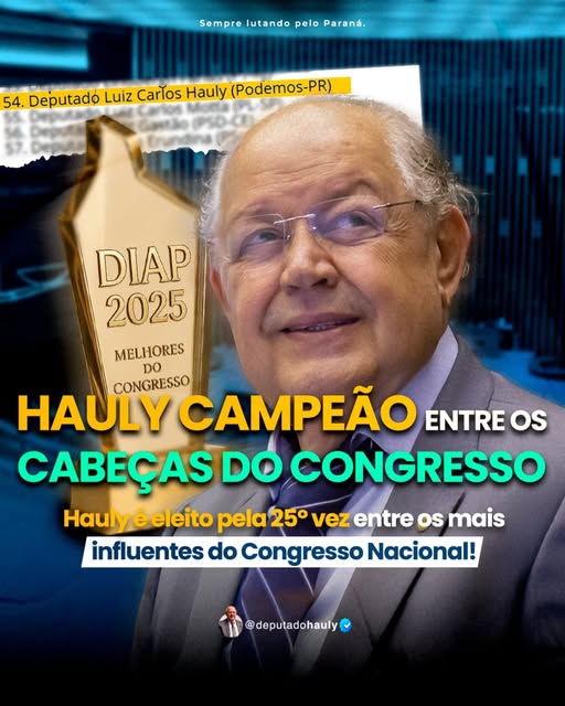 Pela 25ª vez, Hauly é eleito entre os mais influentes do Congresso